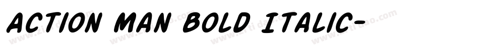Action Man Bold Italic字体转换
